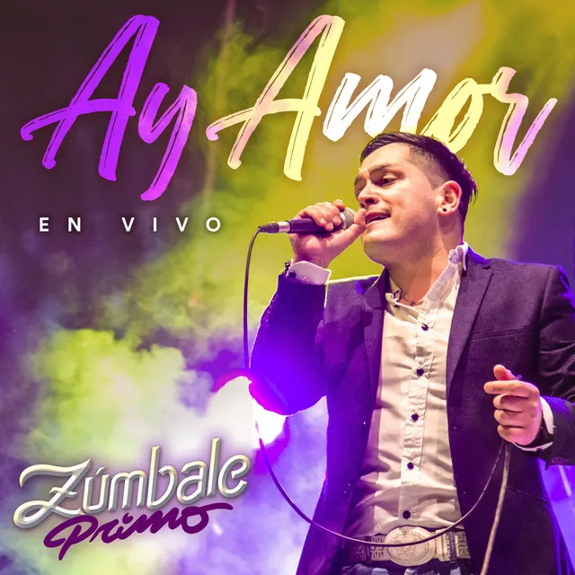 Ay Amor - En Vivo