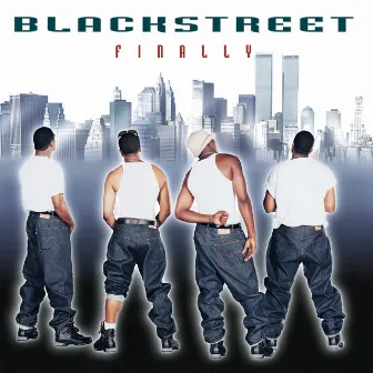 Finally by Blackstreet