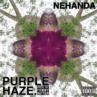 Purple Haze by Nehanda