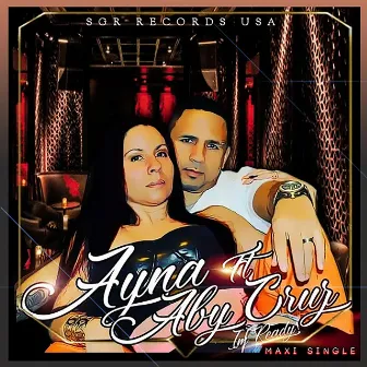 I'm Ready (feat. Aby Cruz) by Ayna