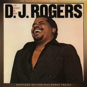 Love Brought Me Back (Expanded Edition) by D.J. Rogers