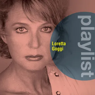 Playlist: Loretta Goggi by Loretta Goggi