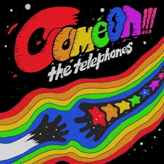 Come on!!! by the telephones