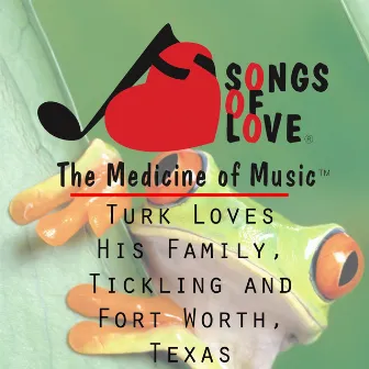 Turk Loves His Family, Tickling and Fort Worth, Texas by 