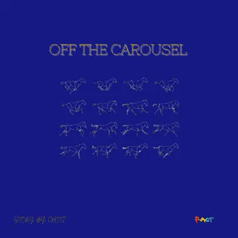 OFF THE CAROUSEL by Choti