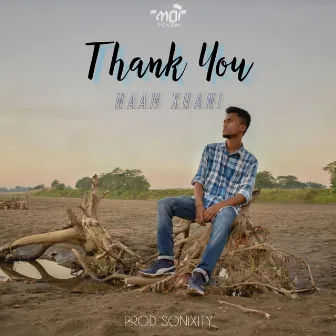 Thank You by Naam Xhani