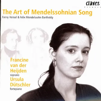 The Art of Mendelssohnian Song by Francine van der Heijden