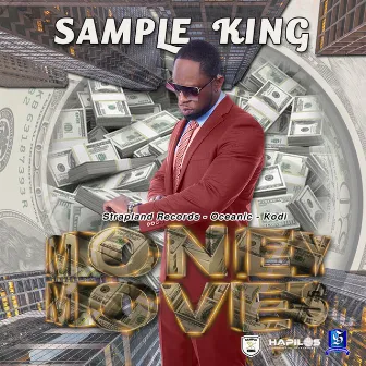 Money Moves by Sample King