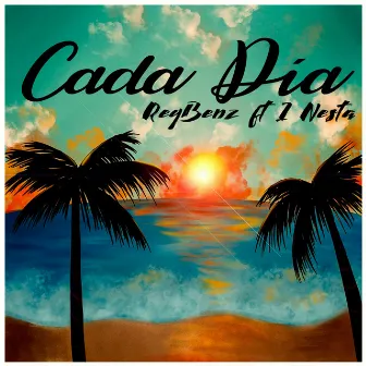 Cada Día by ReyBenz