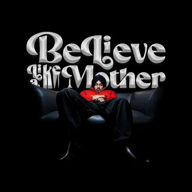 Believe Like A Mother