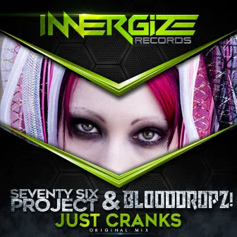 Just Cranks by Seventy Six Project