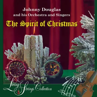 The Spirit Of Christmas by Living Strings