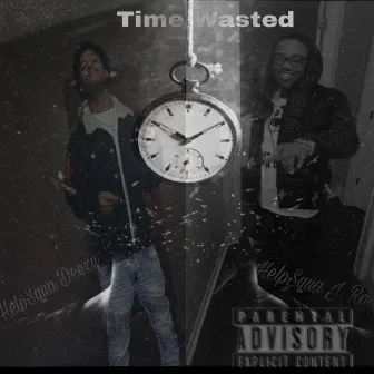 Time Wasted by Unknown Artist