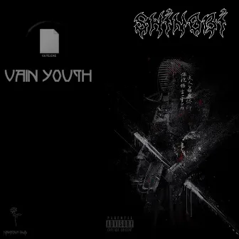 Vain Youth by Shinobi