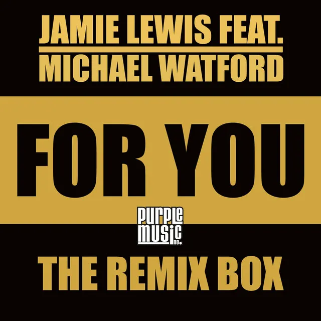 For You - Jamie Lewis Demo Mix