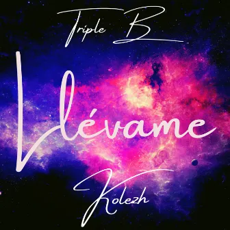 Llévame by Triple B