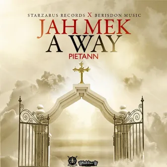 Jah Mek A Way by Pietann