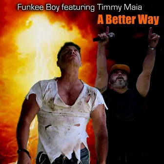 A Better Way by Funkee Boy