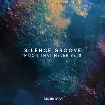 Moon That Never Sets by Silence Groove