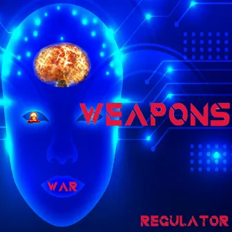 Weapons by Regulator