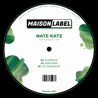 Courage EP by Nate Katz