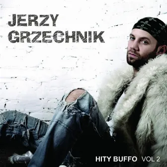 Hity Buffo vol. 2 Jerzy Grzechnik by Jerzy Grzechnik