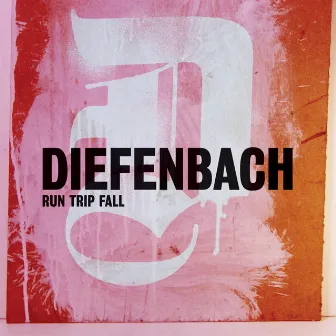 Run Trip Fall by Diefenbach