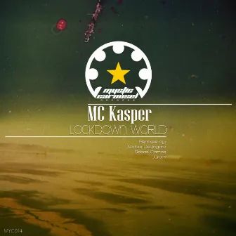 Lockdown World by MC Kasper