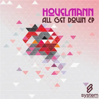 All Get Down EP by Hovelmann