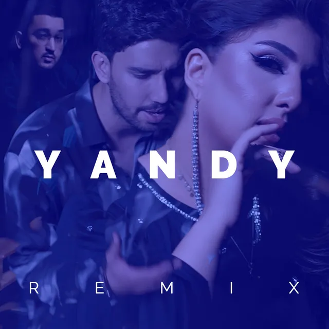 Yandy - Remix