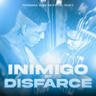 Inimigo do Disfarçe by cane$auce