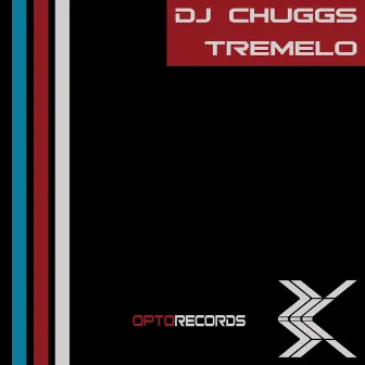 Tremelo by Dj Chuggs