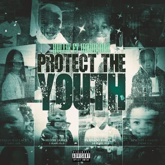 Protect the Youth by Rollie