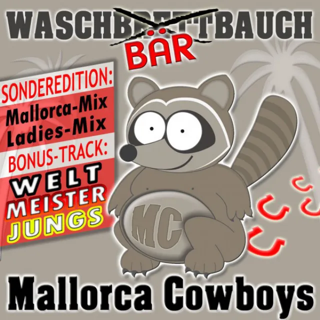 Waschbärbauch (Sonderedition)