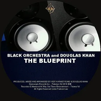 The Blueprint by Black Orchestra