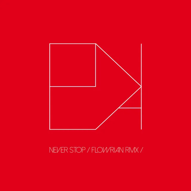 Never Stop - Flowrian Remix