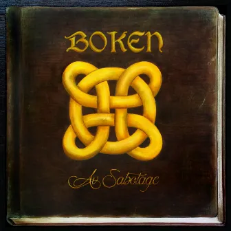 Boken by Sabotage