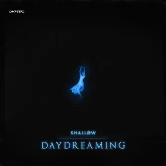 Daydreaming by Shallow