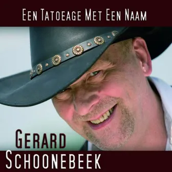 Een Tattoeage Met Een Naam by Gerard Schoonebeek