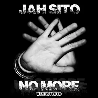 No More (2021 Remastered Version) by Jah Sito