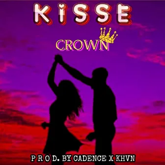 Kisse by Crown