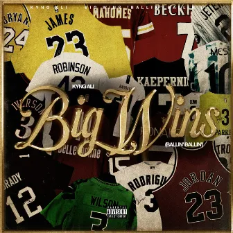 Big Wins (Ballin' Ballin') by Kyng Ali