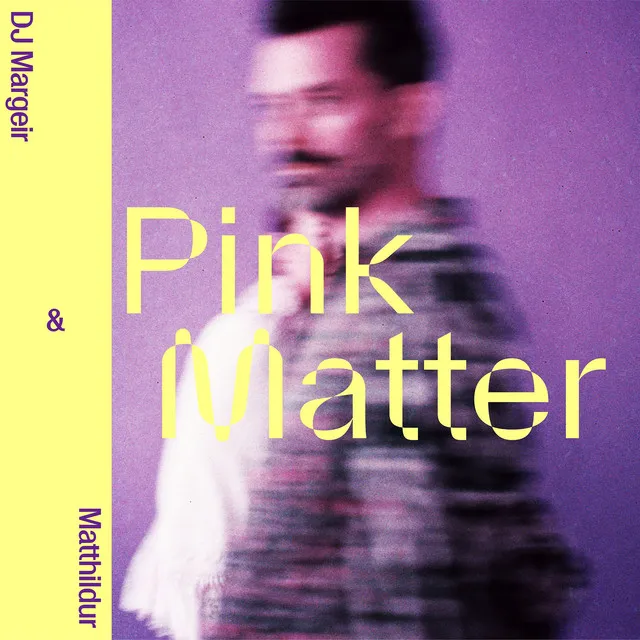 Pink Matter