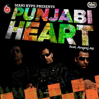 Punjabi Heart by Mani Hype