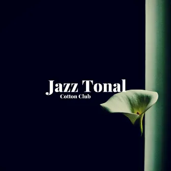 Cotton Club by Jazz Tonal