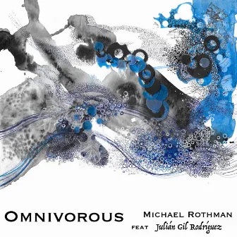 Omnivorous by Michael Rothman