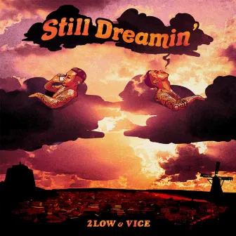 Still Dreamin' by VICE