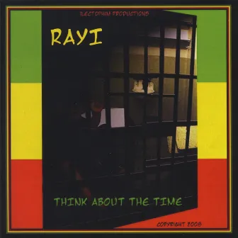 Think About the Time by Ray I