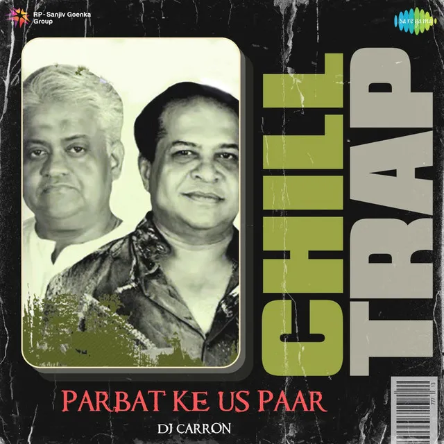 Parbat Ke Us Paar - Chill Trap