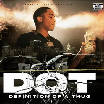 Defenition of a Thug by D.O.T.